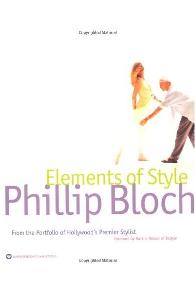 Elements of Style: From the Portfolio of Hollywood's Premiere Stylist
